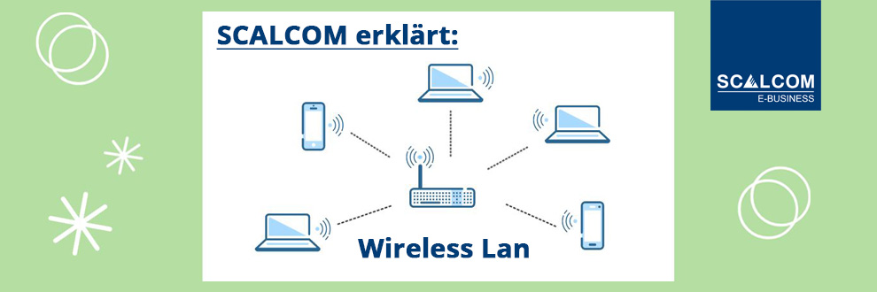 SCALCOM erklärt: Wireless Lan